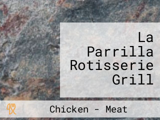 La Parrilla Rotisserie Grill