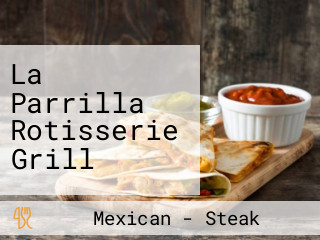 La Parrilla Rotisserie Grill