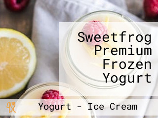 Sweetfrog Premium Frozen Yogurt