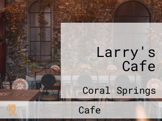 Larry's Cafe