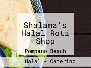 Shalama's Halal Roti Shop