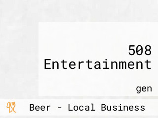 508 Entertainment