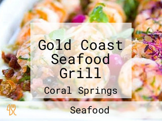 Gold Coast Seafood Grill