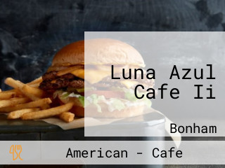 Luna Azul Cafe Ii