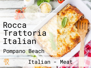 Rocca Trattoria Italian