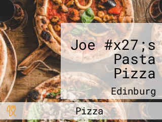 Joe #x27;s Pasta Pizza