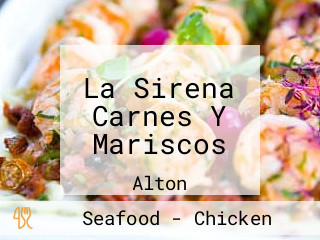 La Sirena Carnes Y Mariscos