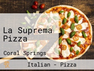 La Suprema Pizza