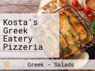 Kosta's Greek Eatery Pizzeria