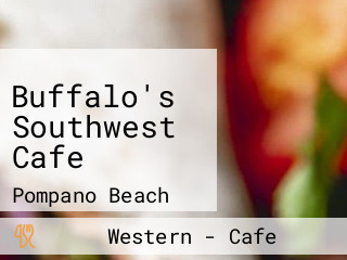 Buffalo's Southwest Cafe