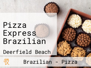 Pizza Express Brazilian