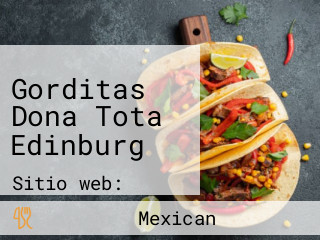 Gorditas Dona Tota Edinburg