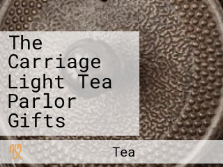 The Carriage Light Tea Parlor Gifts