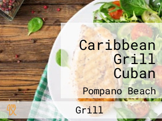 Caribbean Grill Cuban