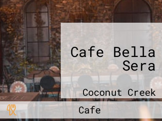 Cafe Bella Sera