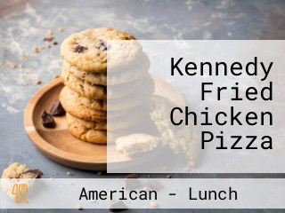 Kennedy Fried Chicken Pizza