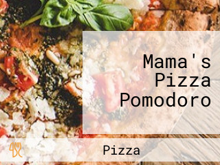 Mama's Pizza Pomodoro