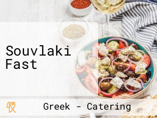 Souvlaki Fast