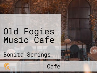 Old Fogies Music Cafe