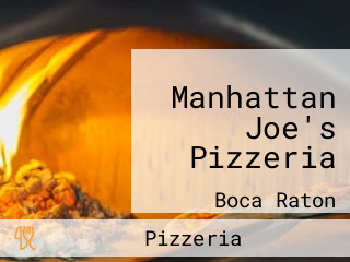 Manhattan Joe's Pizzeria