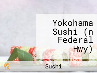 Yokohama Sushi (n Federal Hwy)