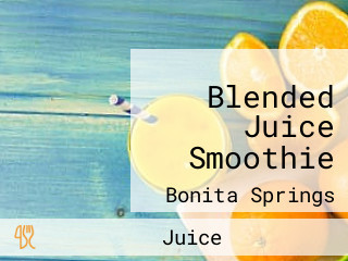 Blended Juice Smoothie