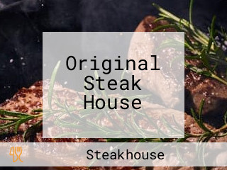 Original Steak House