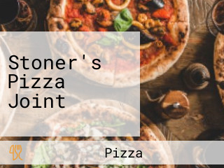 Stoner's Pizza Joint