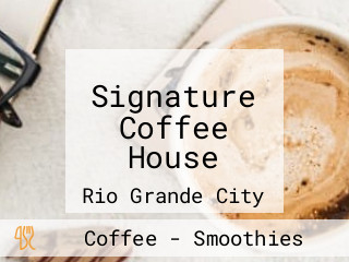 Signature Coffee House