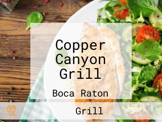 Copper Canyon Grill