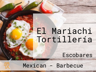 El Mariachi Tortillería