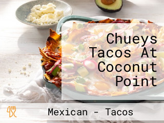 Chueys Tacos At Coconut Point