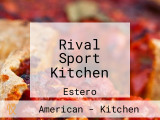 Rival Sport Kitchen