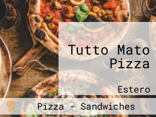 Tutto Mato Pizza