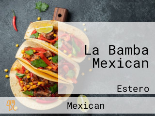 La Bamba Mexican