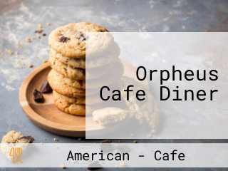 Orpheus Cafe Diner