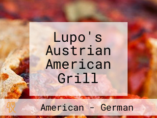 Lupo's Austrian American Grill