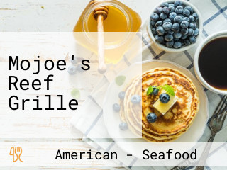 Mojoe's Reef Grille