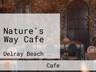 Nature's Way Cafe