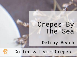 Crepes By The Sea