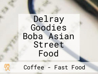 Delray Goodies Boba Asian Street Food