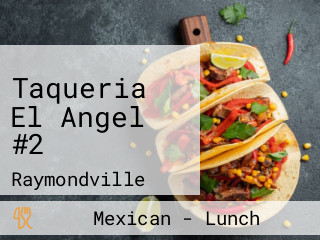 Taqueria El Angel #2