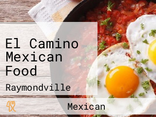 El Camino Mexican Food