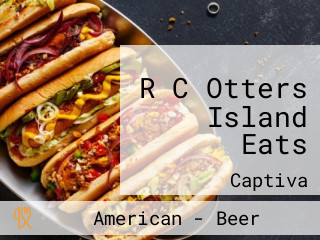 R C Otters Island Eats