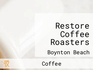 Restore Coffee Roasters