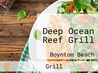 Deep Ocean Reef Grill