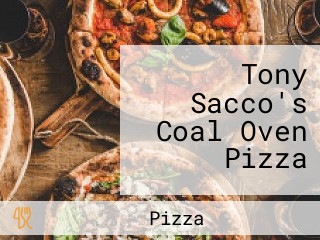 Tony Sacco's Coal Oven Pizza