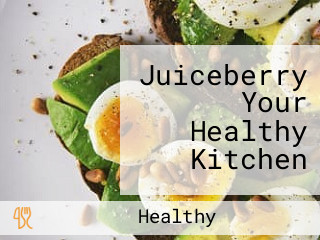 Juiceberry Your Healthy Kitchen