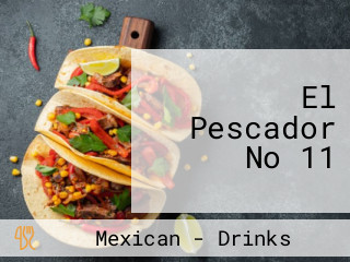 El Pescador No 11