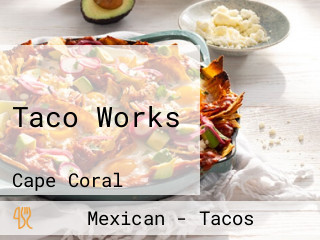 Taco Works